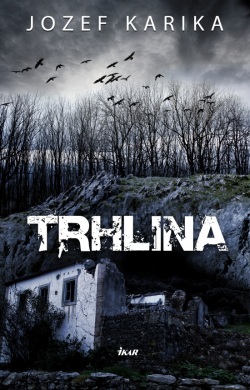 Trhlina (Jozef Karika)