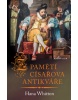 Z pamětí císařova antikváře (Hana Whitton)
