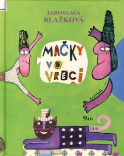 Mačky vo vreci (Jaroslava Blažková)
