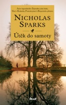 Útěk do samoty - 2.vydání (Nicholas Sparks)