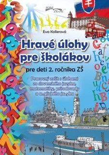 Hravé úlohy pre školákov pre deti 8-9 rokov (Eva Kollerová)