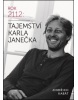 Tajemství Karla Janečka (Karel Janeček, Jindřich Kabát)