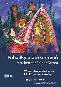 Märchen der Brüder Grimm/Pohádky bratří Grimmů (Wilhelm Grimm, Jacob Grimm)