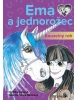 Ema a jednorožec – Kouzelný roh (Lenka Němcová, Oldřiška Ciprová)