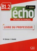 Écho 2e édition B1.2 Guide pédagogique - Metodická príručka (J. Girardet)