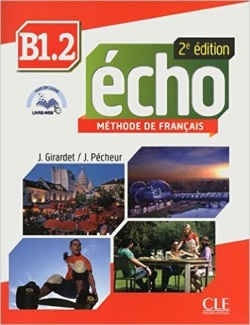 Écho 2e édition B1.2 Livre de l'élève + portfolio + mp3 - Učebnica (Jacky Girardet)