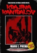 Krajina kanibalov (Mark E. Pocha)