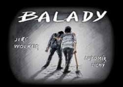 Balady (Jiří Wolker, Lubomír Lichý)