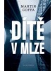 Dítě v mlze (Martin Goffa)
