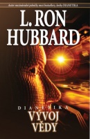 Dianetika Vývoj vědy (L. L. Ron Hubbard)
