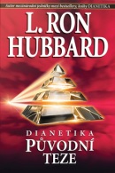 Dianetika Původní teze (L. L. Ron Hubbard)
