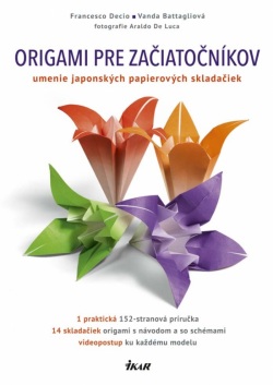 Origami pre začiatočníkov (Decio, Vanda Battaglia Francesco)