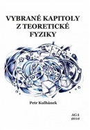 Vybrané kapitoly z teoretické fyziky (Petr Kulhánek)
