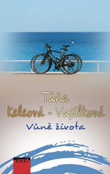 Vůně života (Táňa Keleová-Vasilková)