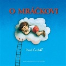 O mráčkovi (Pavel Čech)