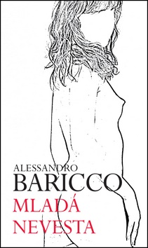Mladá nevesta (Alessandro Baricco, Mária Štefánková)