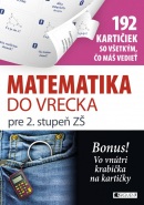 Matematika do vrecka pre 2. stupeň ZŠ (Lukeš)
