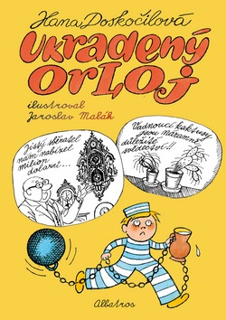 Ukradený orloj (Jaroslav Malák, Hana Doskočilová)