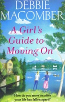 Girl's Guide To Moving On (Debbie Macomber)
