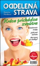 Oddelená strava (Katarína Horáková)