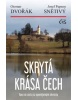 Skrytá krása Čech (Otomar Dvořák, Josef Pepson Snětivý)