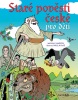 Staré pověsti české pro děti (Václav Ráž, Michal Vaněček)