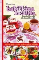Tradičná babičkina kuchárka 5 (Zdenka Horecká, Vladimír Horecký)