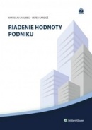 Riadenie hodnoty podniku (Miroslav Jakubec, Peter Kardoš)