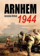 Arnhem 1944 (Jaroslav Hrbek)