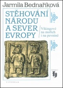 Stěhování národů a sever Evropy (Jarmila Bednaříková)