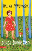 Záhada žlutých žabek (Halina Pawlowská)
