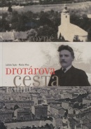 Drotárova cesta (Ladislav Fapšo, Marián Mrva)