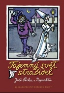Tajemný svět strašidel (Jiří Winter-Neprakta, Jiří Pecha)