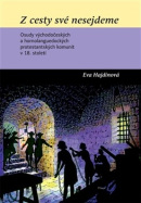 Z cesty své nesejdeme (Eva Hajdinová)
