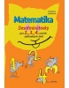 Matematika Desaťminútovky pre 2., 3., 4. ročník základných škôl (Zuzana Berová, Peter Bero)
