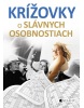 Krížovky o slávnych osobnostiach (Lukeš)