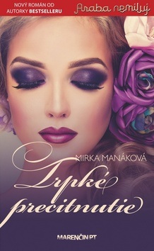 Trpké precitnutie (Mirka Manáková)