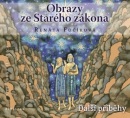 Obrazy ze Starého zákona Další příběhy (audiokniha) (Renáta Fučíková, Lukáš Hlavica)