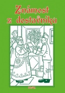 Známost z dostavníku (Karolina Světlá, Vlasta Pittnerová, Václav Kosmánek)