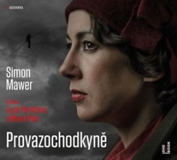 Provazochodkyně (audiokniha) (Lucie Pernetová, Marek Holý, Simon Mawer)