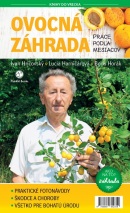 Ovocná záhrada - Práce podľa mesiacov (Hričovský, Boris Horák,Lucia Harničárová Ivan)