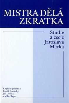 Mistra dělá zkratka (Tomáš Borovský, Martin Řepa, Jan Dvořák)