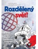 Rozdělený svět (Petr Hlaváček, Michal Stehlík)
