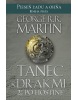 Tanec s drakmi 2: Po hostine (Pieseň ľadu a ohňa Kniha piata) (George R. R. Martin)