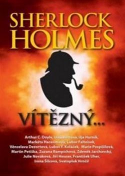 Sherlock Holmes vítězný (Arthur Conan Doyle; Heda Bártíková; Roman Cílek)