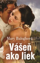 Vášeň ako liek (Mary Balogh)