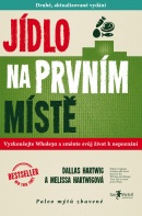 Jídlo na prvním místě (Melissa Hartwig, Dallas Hartwig)