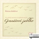 Granátové jablko (Ružena Anďalová)