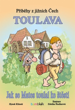 Příběhy z jižních Čech - Toulava (Hynek Klimek, Zdeňka Študlarová)
