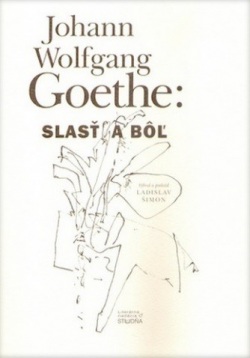 Slasť a bôľ (Johann Wolfgang von Goethe)